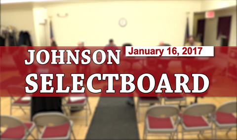 Johnson Selectboard, 1/16/17