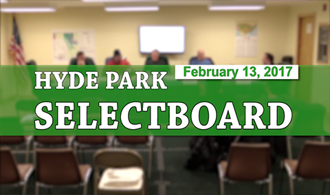 Hyde Park Selectboard, 2/13/17