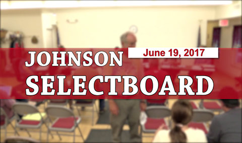 Johnson Selectboard, 6/19/17