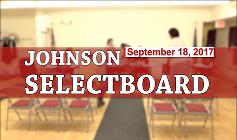 Johnson Selectboard, 9/18/17
