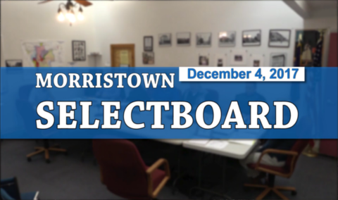 Morristown Selectboard, 12/4/17