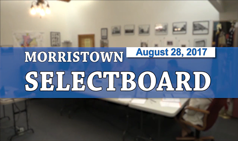 Morristown Selectboard 8/28/17