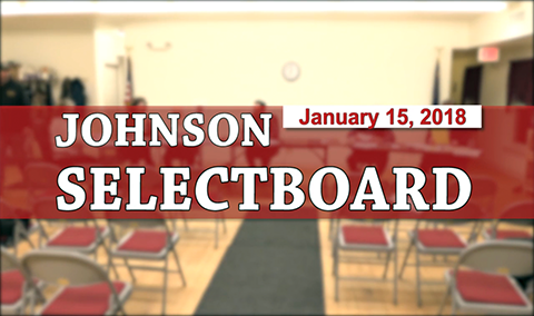 Johnson Selectboard, 1/15/18
