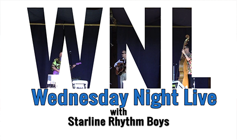 Wednesday Night Live, 2017 – Starline Rhythm Boys