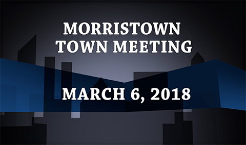 Morristown Town Meeting, 2018