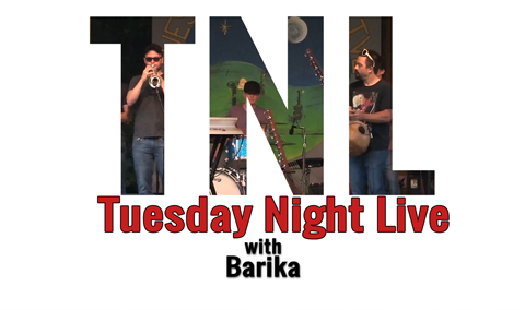 Tuesday Night Live, 2017 – Barika
