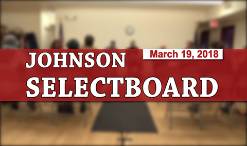 Johnson Selectboard, 3/19/18