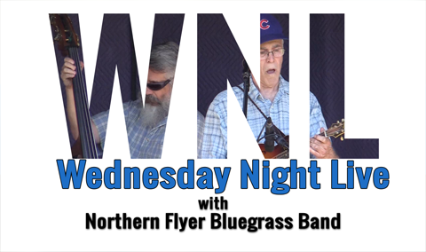 Wednesday Night Live, 2018 – Northern Flyer Bluegrass Band