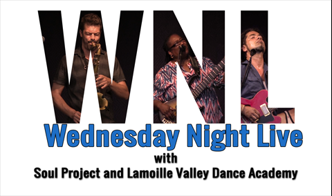 Wednesday Night Live, 2018 – Soul Project and Lamoille Valley Dance Academy