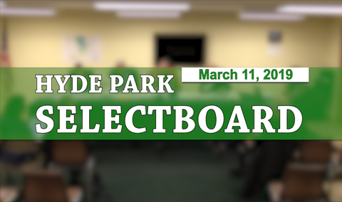 Hyde Park Selectboard, 3/11/19