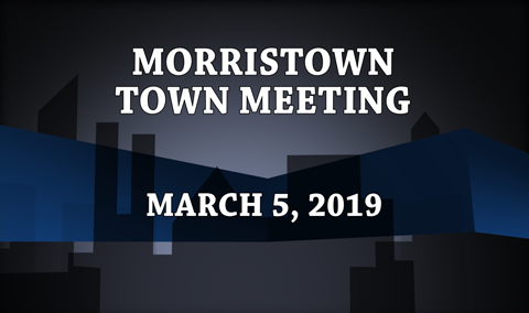 Morristown Town Meeting, 2019