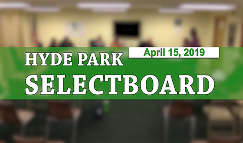Hyde Park Selectboard, 4/15/19