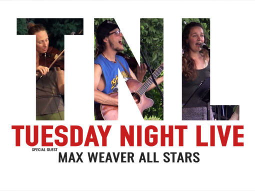 Tuesday Night Live, 2019 – Max Weaver All Stars