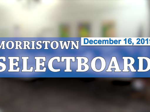 Morristown Selectboard, 12/16/19