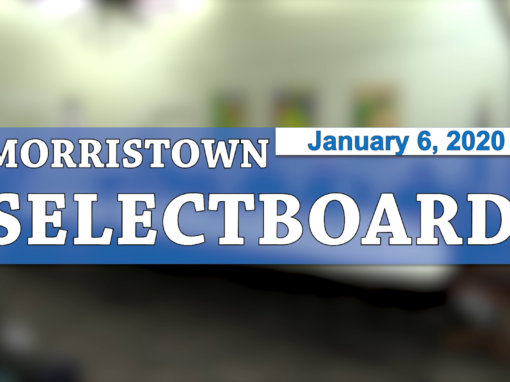 Morristown Selectboard, 1/6/20