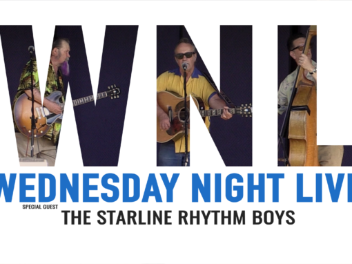 Wednesday Night Live, 2019 – Starline Rhythm Boys