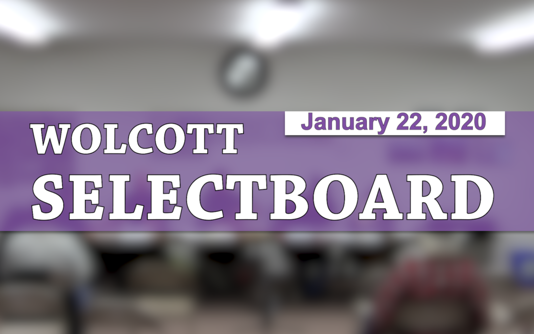 Wolcott Selectboard, 1/22/20