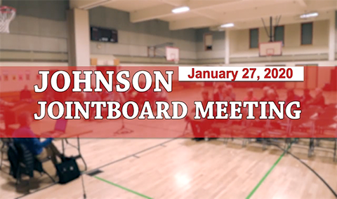 Johnson Joint Board Meeting, 1/27/20