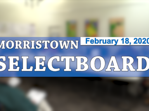 Morristown Selectboard, 2/18/20