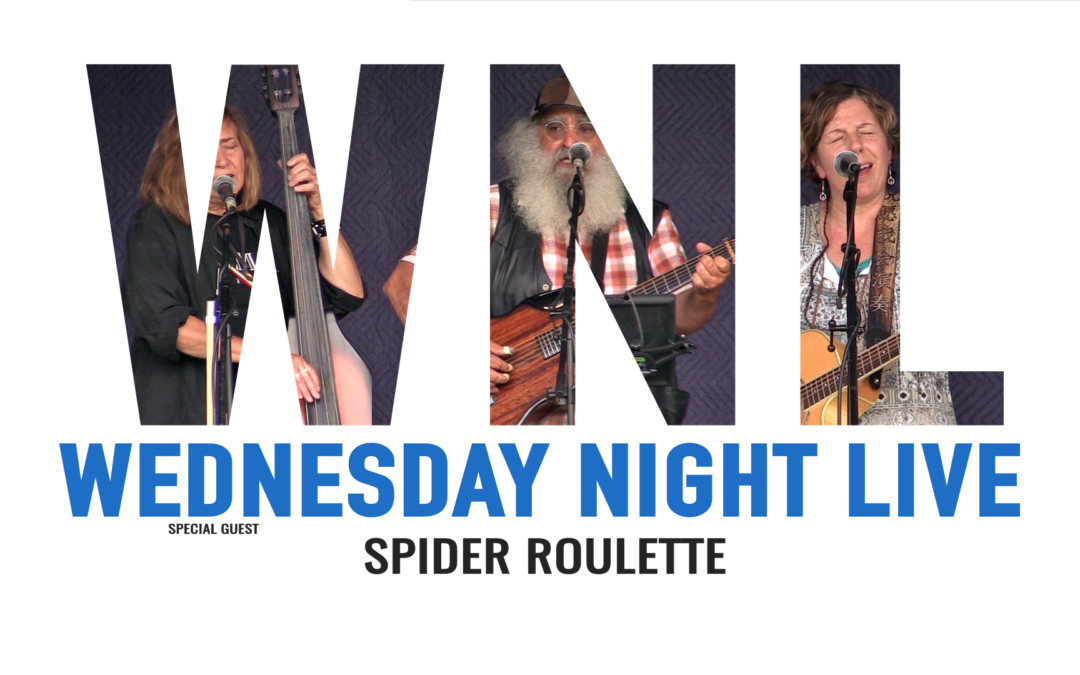 Wednesday Night Live, 2019 – Spider Roulette