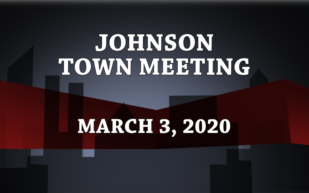 Johnson Town Meeting, 2020