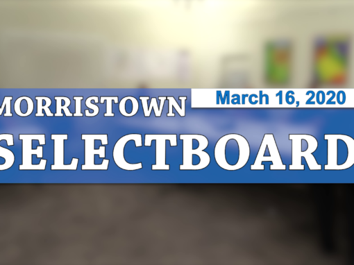 Morristown Selectboard, 3/16/20
