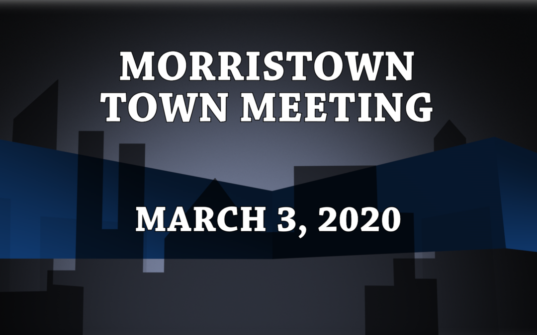 Morristown Town Meeting, 2020