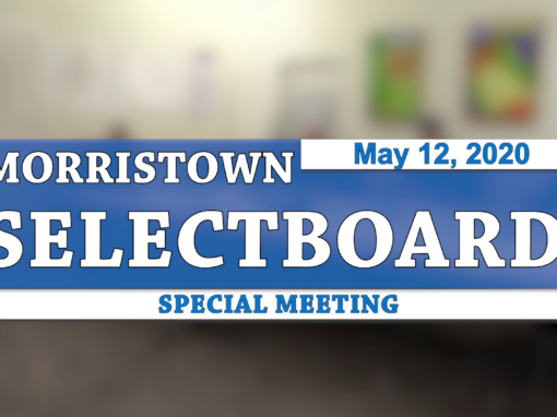 Morristown Special Selectboard, 5/12/20