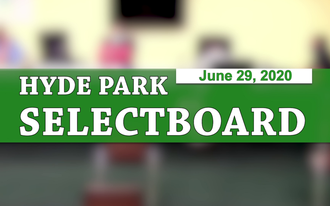 Hyde Park Selectboard, 6/29/20