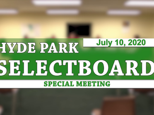 Hyde Park Special Selectboard, 7/10/20