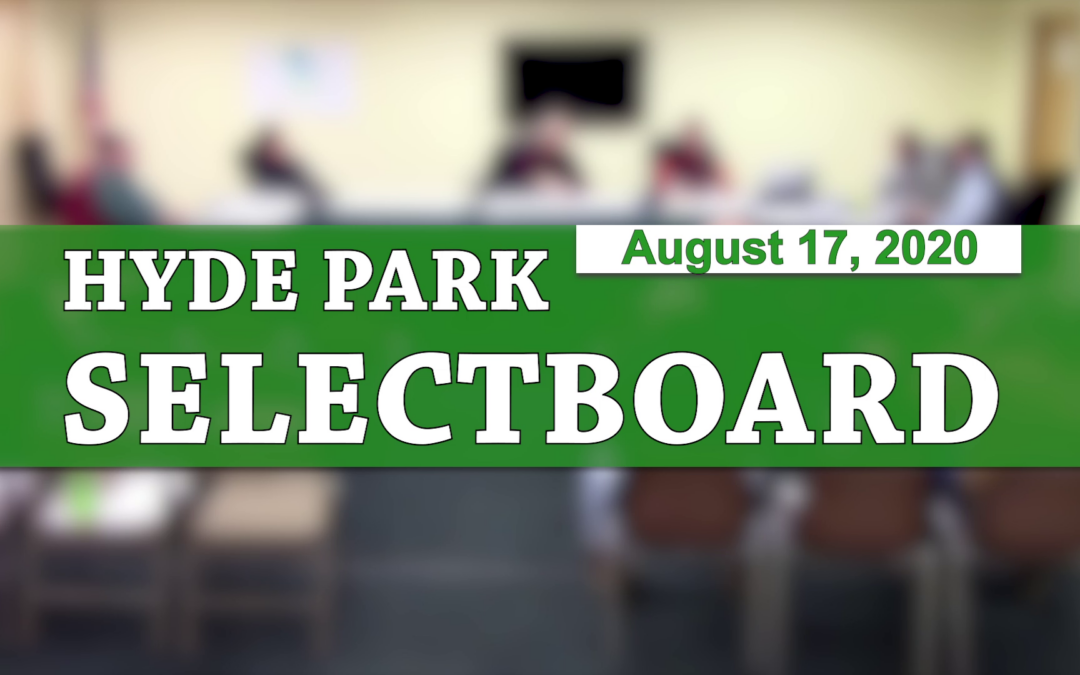 Hyde Park Selectboard, 8/17/20