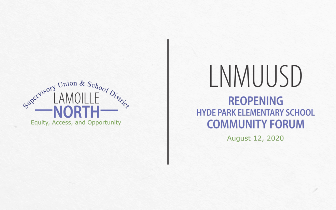 LNMUUSD Community Forum: Reopening Hyde Park 8/12/20