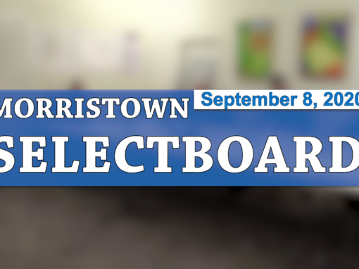 Morristown Selectboard, 9/8/20