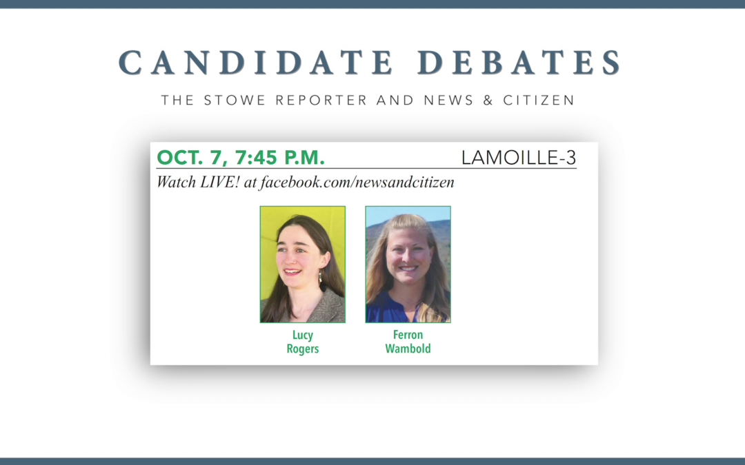 News & Citizen 10/7/20 – Lamoille-3 House Debate