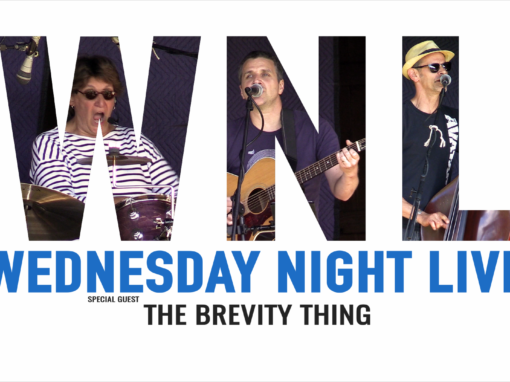 Wednesday Night Live, 2019 – The Brevity Thing