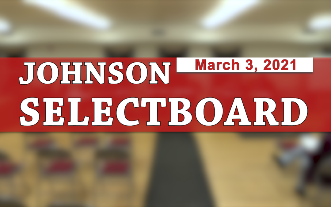 Johnson Selectboard 3/3/21