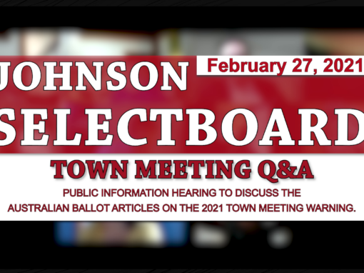 Johnson Town Meeting Information Hearing 2/27/21
