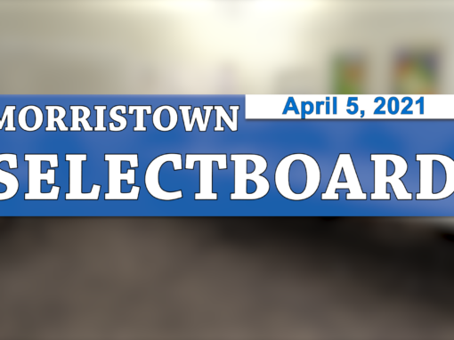 Morristown Selectboard 4/5/21