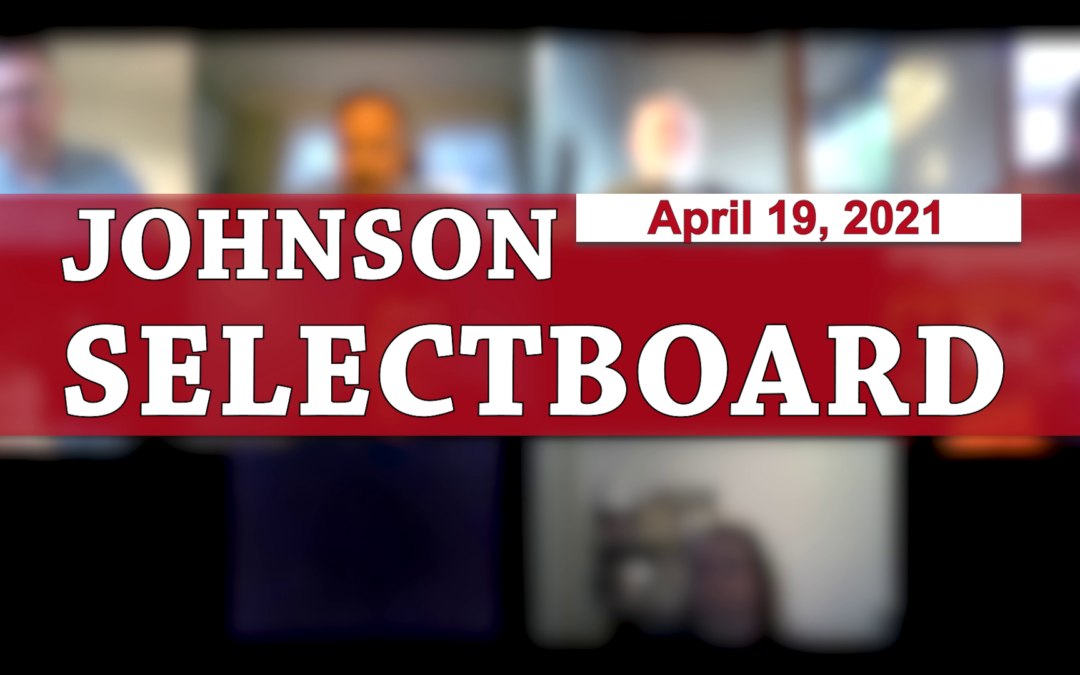 Johnson Selectboard 4/19/21