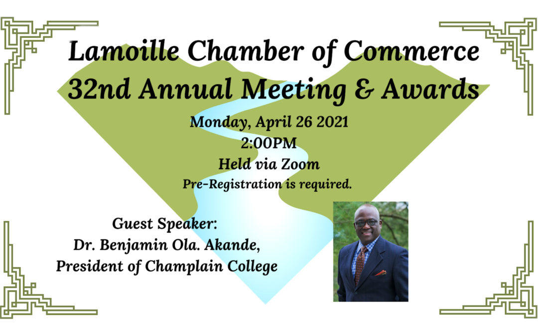 Lamoille Chamber of Commerce 32nd Annual Meeting & Awards Ceremony 4/26/21