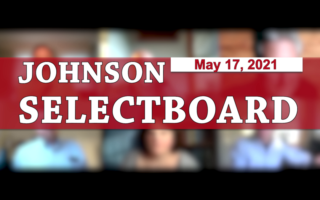 Johnson Selectboard 5/17/21