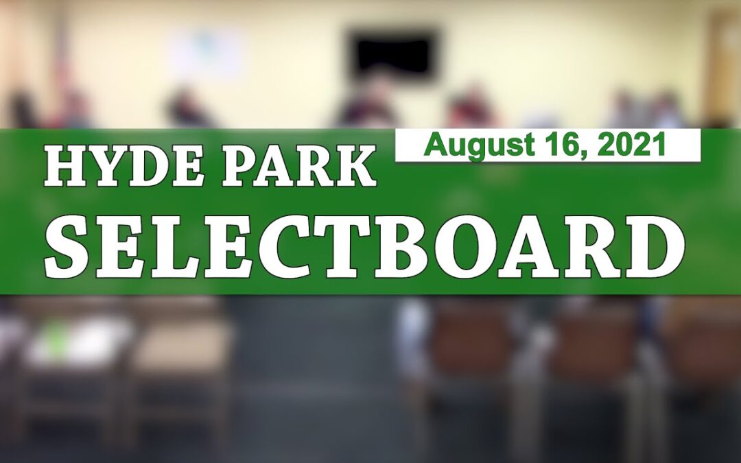 Hyde Park Selectboard 8/16/21