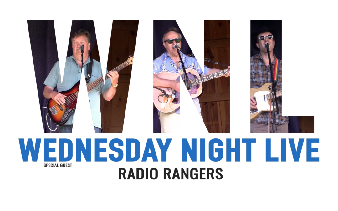 Wednesday Night Live, 2021 – Radio Rangers