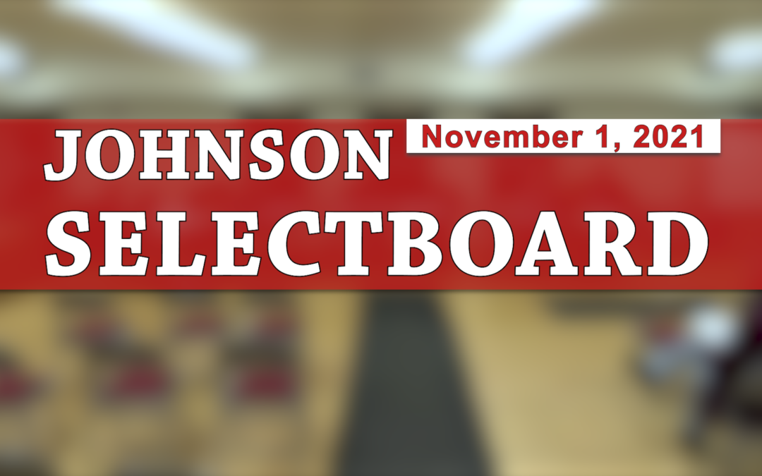 Johnson Selectboard 11/1/21