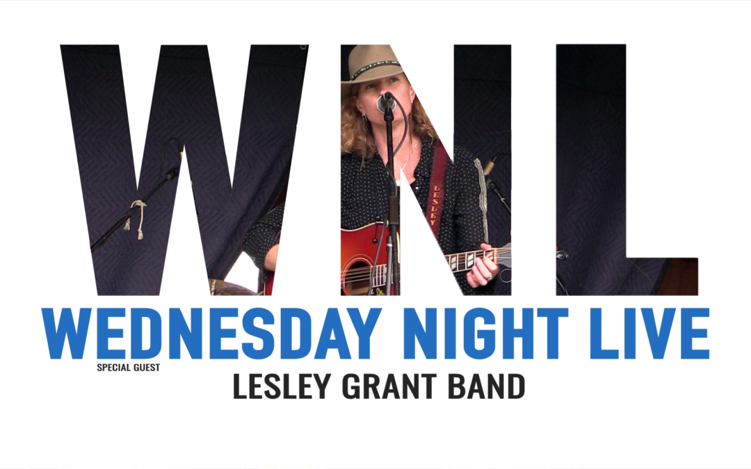 Wednesday Night Live, 2021 – Lesley Grant Band