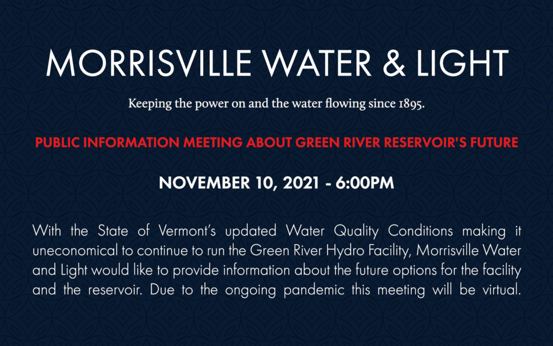 Green River Reservoir Public Informational Meeting Hosted by Morrisville Water and Light